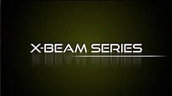 X-Beam Series - Official Introduction