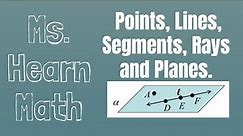 Geometry Part 1: Vocabulary and Symbols for Points, Lines, Segments, Rays, and Planes