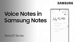 How to add voice recordings to your Samsung Notes | Samsung US