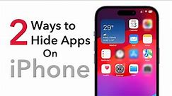 2 Easy Ways to Hide Apps on iPhone?