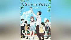 A Silent Voice - The Movie (English Language Version)