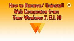 How to uninstall Web Companion from Your Windows PC instantly