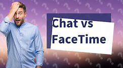 Is Google Chat like FaceTime?