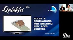 Quickies - Rules & Regulations on Building New ECEC Centres (20 Jul 2023)