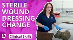 Sterile Wound Dressing Change - Clinical Nursing Skills | @LevelUpRN