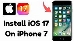 How to Install iOS 17 in iPhone 7/7plus | Update iPhone 7 to iOS 17 | Install iOS 17 UI in iPhone 7