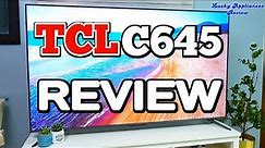 TCL C645 REVIEW - Is it worth buying