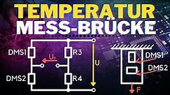Wheatstone Brücke (temperaturkompensiert) einfach erklärt | Funktionsweise Brückenschaltung