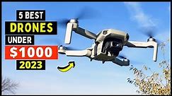 Top 5 Best Drone Under $1000 in 2023-2024 With GPS With & Without Camera (Buying Guide)