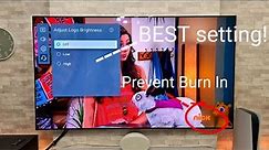 THIS is the best setting for LG OLED logo brightness,prevents BURN IN !