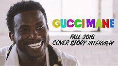 Gucci Mane's Cover Story Interview for XXL Magazine's Fall 2016 Issue
