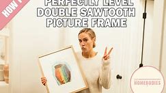 HOW TO | Hang Double Sawtooth Picture Frame