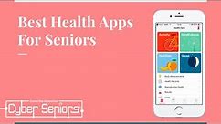 Best Health Apps for Seniors