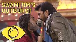 Swami Om's Shocking Outburst - Bigg Boss India | Big Brother Universe
