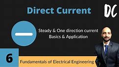 Direct Current or DC | Basic Concept & Applications | TheElectricalGuy