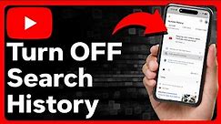 How To Turn Off Search History On YouTube