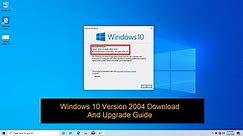 Windows 10 Version 2004 ISO Images Download And Upgrade Guide