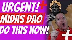 URGENT! Midas DAO V2. Do this NOW or lose your rebases! 😱