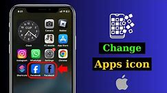 How To Change Any App Icons on iPhone (Full Guide)