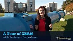 A Tour of CERN with Professor Lucie Green