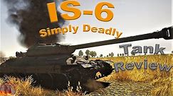 War Thunder || IS-6 - Tank Review - Simply Awesome
