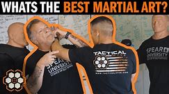 The Best Martial Arts Styles by World Famous Self-Defense Expert