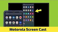 2 Ways for Screen Mirroring in Motorola Mobile | Android TV | Screencast Moto Edge Series