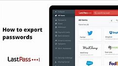 LastPass: How To Export Passwords Tutorial 2024