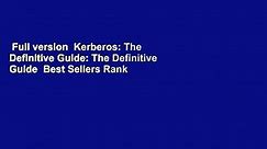 Full version  Kerberos: The Definitive Guide: The Definitive Guide  Best Sellers Rank : #5