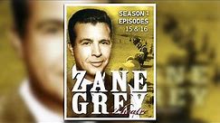 Zane Grey Season 1 Episodes 15 & 16 Dick Powell Lloyd Bridges Frank Lovejoy