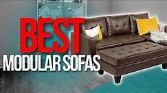 📌Top 7 Best Modular Sofa For Every Space and Budget | Sectional Reviews| Holiday BIG SALE 2023