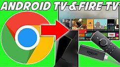 How To Install CHROME Browser On Android TV & FireTV Devices