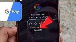 how to reset google pay forgotten pin | how to recover google pay forgot pin