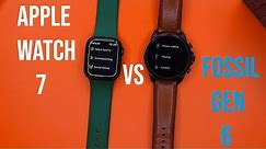 Apple Watch Series 7 vs Fossil Gen 6 Smartwatch Review | Which is better and Differences !