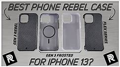 The BEST Phone Rebel Case for iPhone 13? | Gen 3 & Flex Series Review!