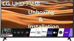 LG 50 inch 4K Ultra HD Smart LED TV 50UM7290PTD AI ThinQ | Unboxing and Installation