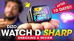 DIZO Watch D SHARP smartwatch Review AFTER 10 DAYS of Real-Life Usage!! ⚡️ WORTH BUYING?