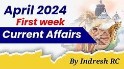April first Week Current Affairs | Important Current Questions | Weekly Current Affairs | Fact Study
