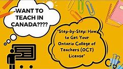 The Ultimate Guide to Becoming a Teacher in Ontario, Canada | OCT Licensing Explained!