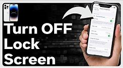 How To Turn Off Lock Screen On iPhone 14 Pro