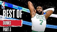 NBA’s Best Dunks | 2019-20 NBA Season | PART 3