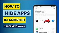 How to Hide Apps on Android | Hide and Unhide Apps on Android | Samsung | Vivo | Realme | Redmi...