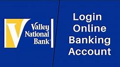 How to Sign In to Valley National Bank | Login valley.com