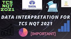 Complete Data interpretation for TCS NQT 2021 | DI questions