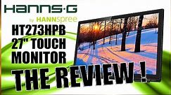 Hannspree 27'' LED TouchScreen 1080p Monitor Review - Best Monitor Ever