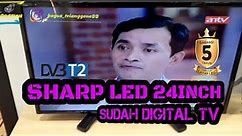 NEW LED SHARP 24 INCH SERI 2T-C24DD1I SUDAH DIGITAL TV