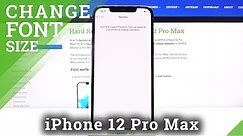 How to Customize Font Size on iPhone 12 Pro Max – Personalize Font