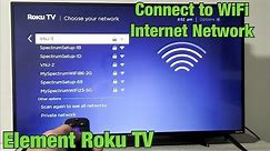 Element Roku TV: How to Connect to WiFi Internet Network