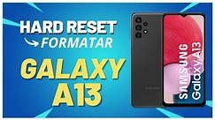 HARD RESET, FORMATAR SAMSUNG GALAXY A13 PASSO A PASSO! - Vídeo Dailymotion