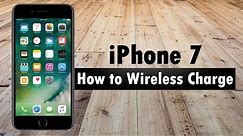 iPhone 7 (Plus) Wireless Charging